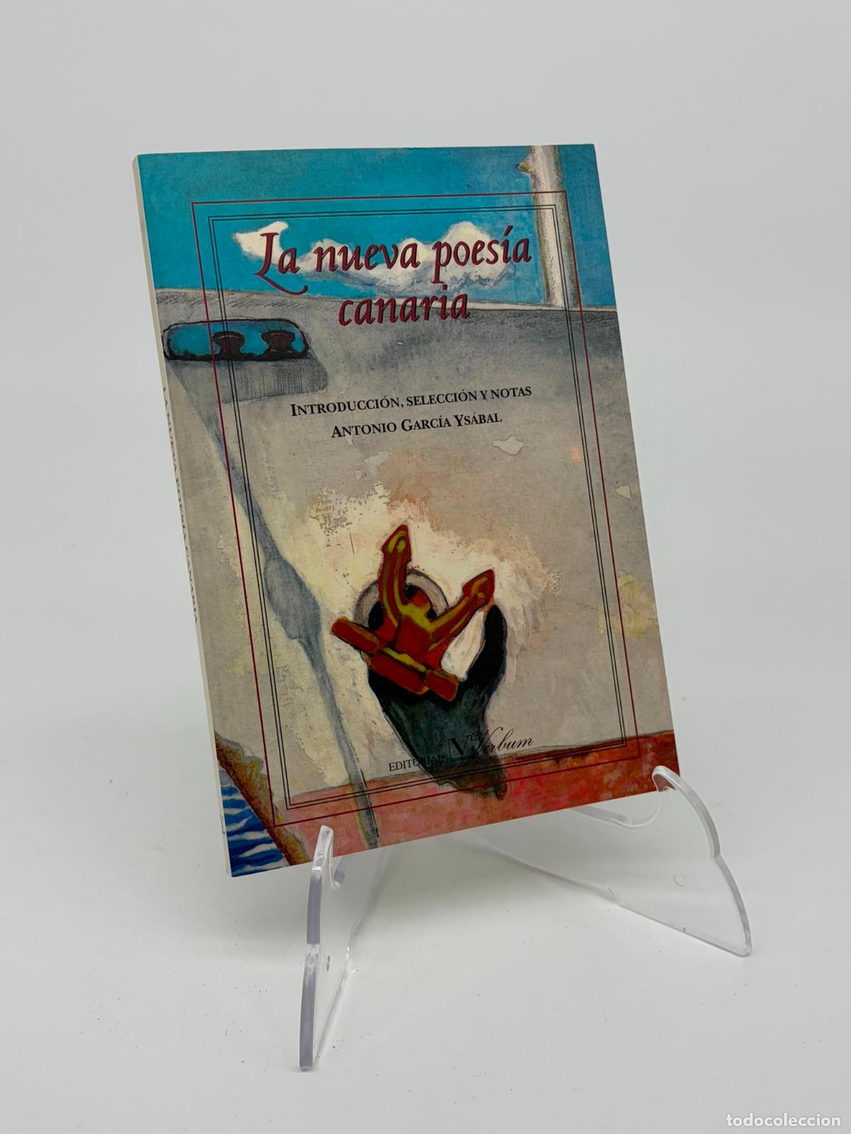 Libros de segunda mano: LA NUEVA POES&Iacute;A CANARIA - ANTONIO GARC&Iacute;A YS&Aacute;BAL