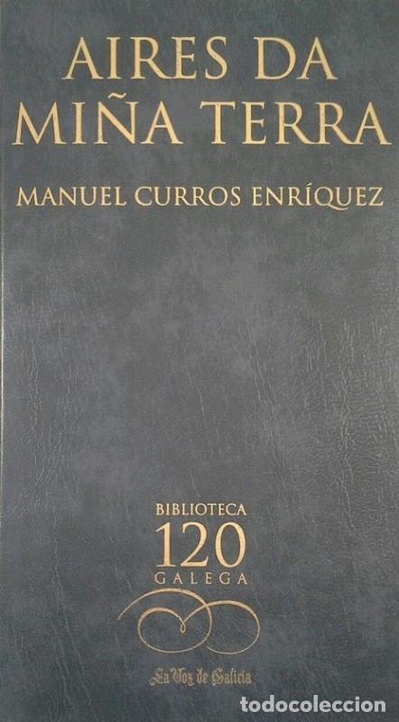 Libros de segunda mano: Aires Da Mi&ntilde;a Terra - Curros Enriquez, Manuel - La Voz de Galicia, S.a.-biblioteca Gallega