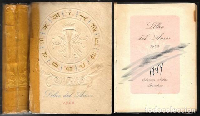 Libros de segunda mano: LIBRO DEL AMOR 1942 - SELECCI&Oacute;N: CAMACHO, PEDRO/PALAU, JOSE - A-PEQUE&Ntilde;O-0443