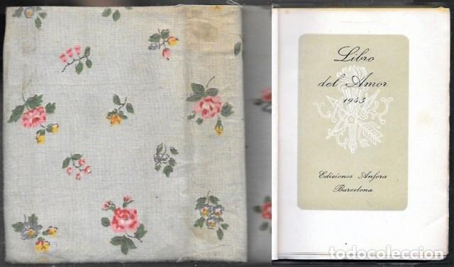 Libros de segunda mano: LIBRO DEL AMOR 1943 - A-PEQUE&Ntilde;O-0444