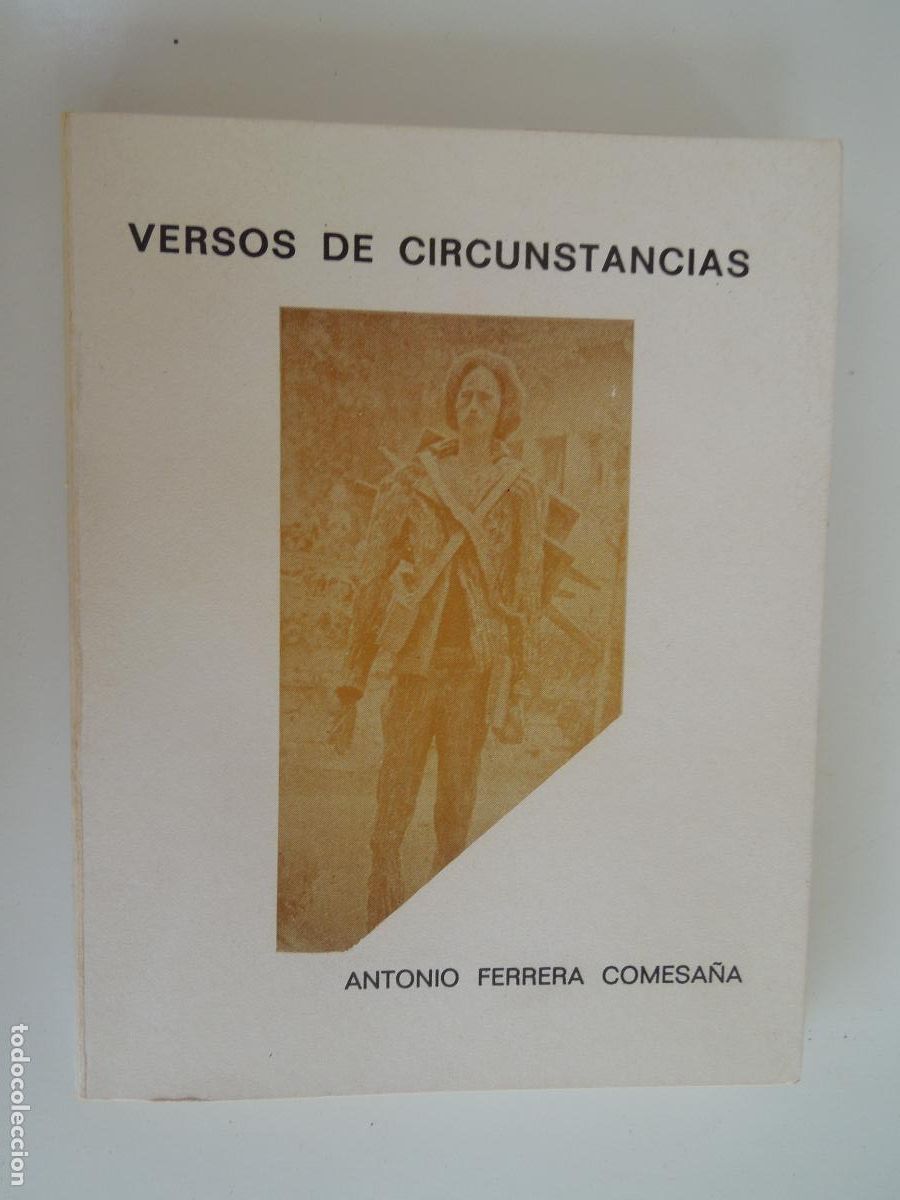 Libros de segunda mano: VERSOS DE CIRCUNSTANCIAS - ANTONIO FERRERA COMESA&Ntilde;A - COPISTERIA ALAMEDA