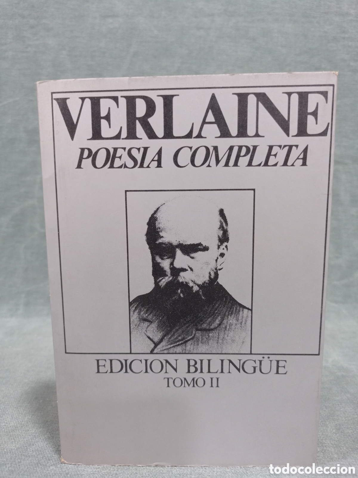 Libros de segunda mano: VERLAINE - POES&Iacute;A COMPLETA - EDICI&Oacute;N BILING&Uuml;E - TOMO II