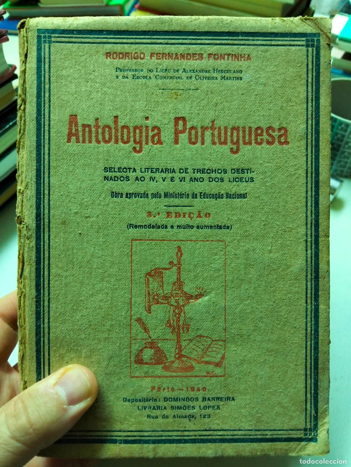 Libros de segunda mano: Literatura. Antologia Portuguesa, Rodrigo Fernandes, ed. Simoes Lopes, 1940 VISITA MI CATALOGO L55