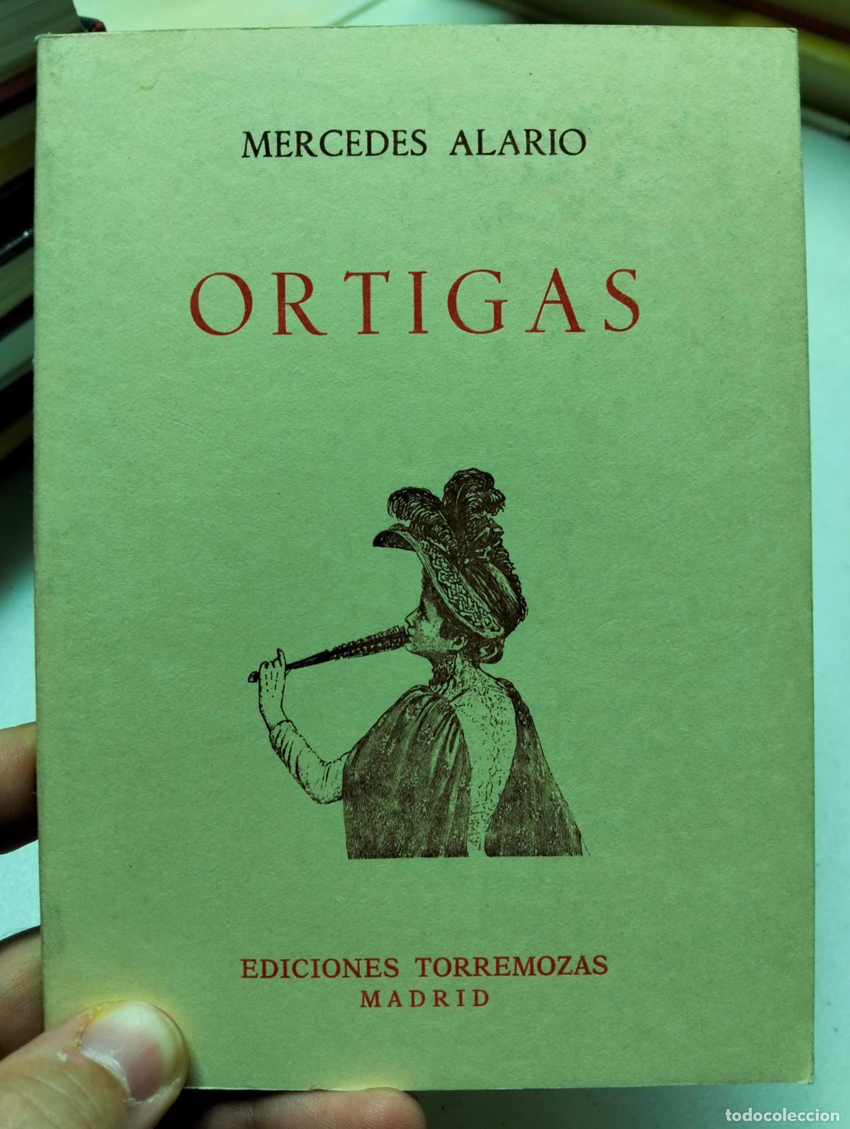 Libros de segunda mano: Dedicado por el Autor. Poesia. Ortigas, Mercedes Alario, ed. Torremozas, 1984. VISITA CATALOGO L55