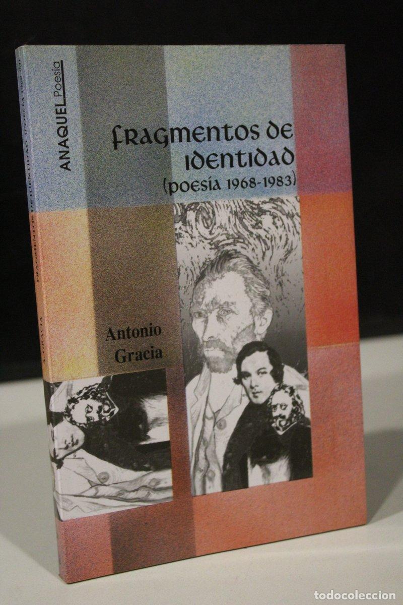 Second hand books: Fragmentos de identidad (Poes&iacute;a 1968-1983) - Gracia, Antonio.