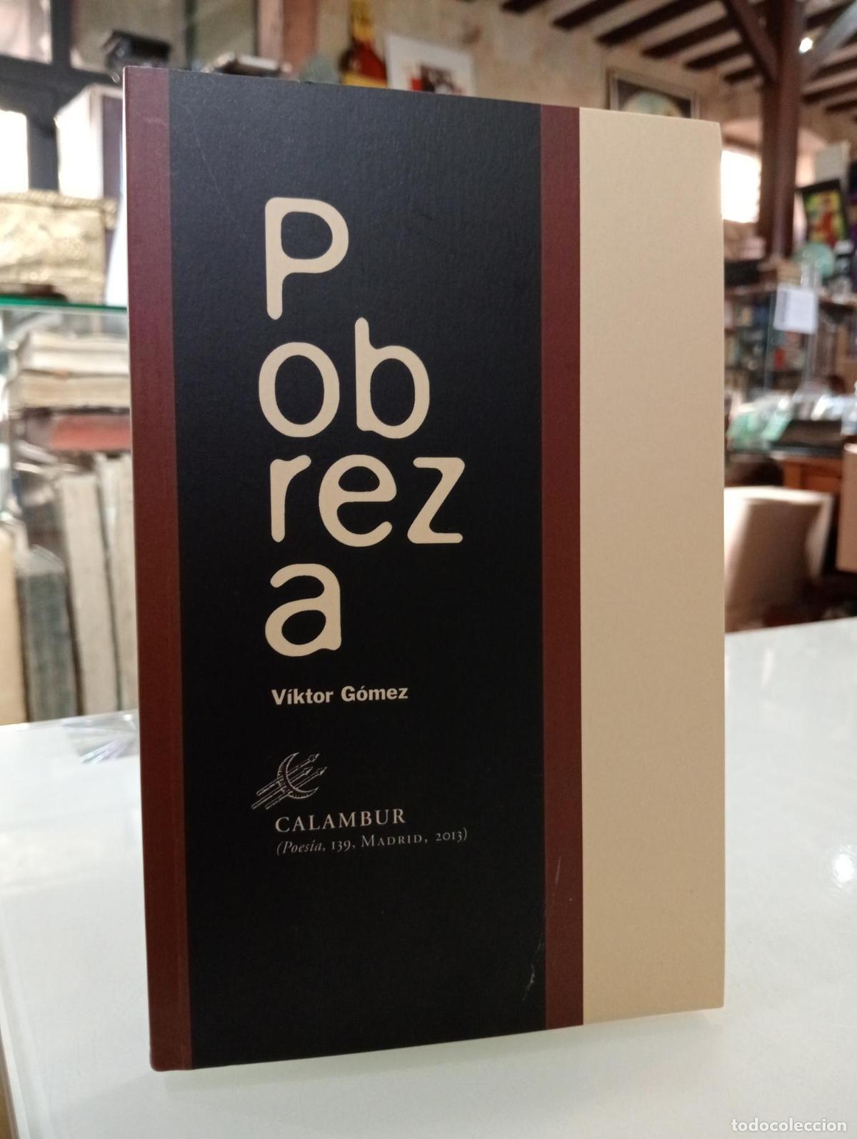 Libros de segunda mano: Pobreza - G&oacute;mez Ferrer, V&iacute;ktor.