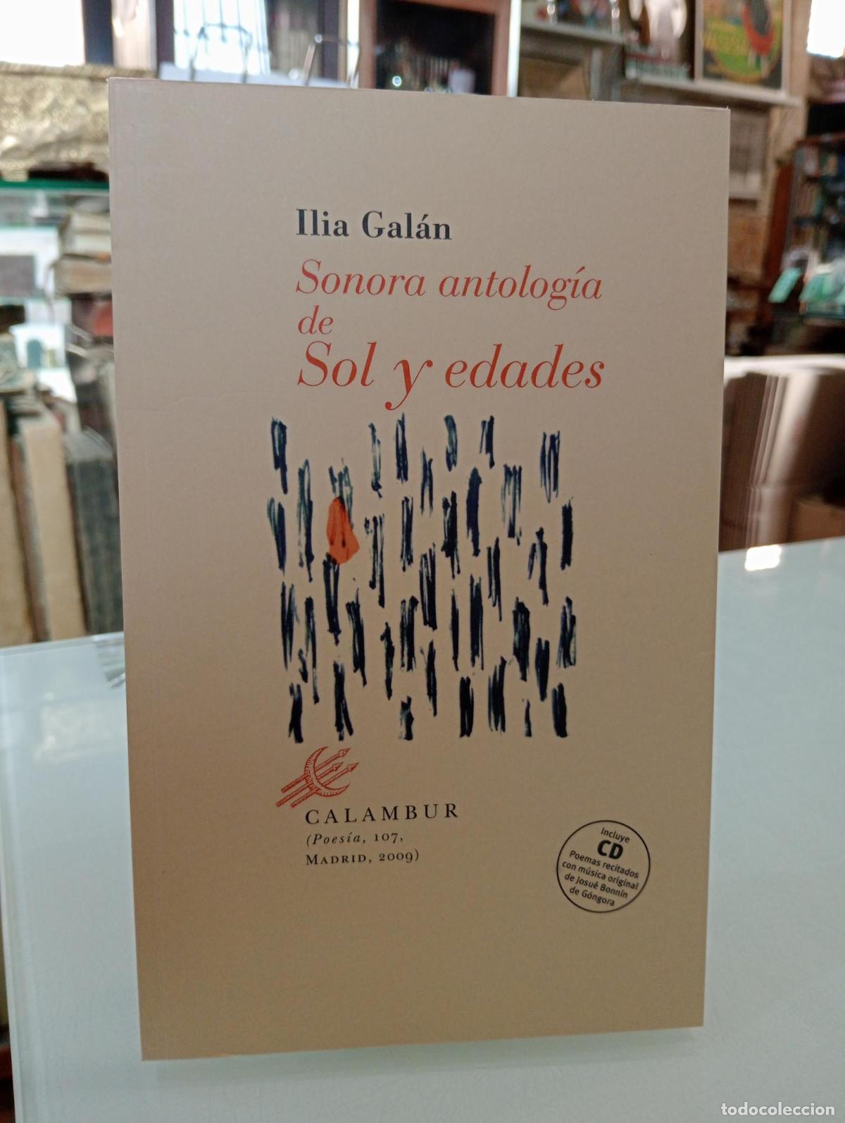 Libros de segunda mano: Sonora antolog&iacute;a de Sol y edades - Ilia Gal&aacute;n