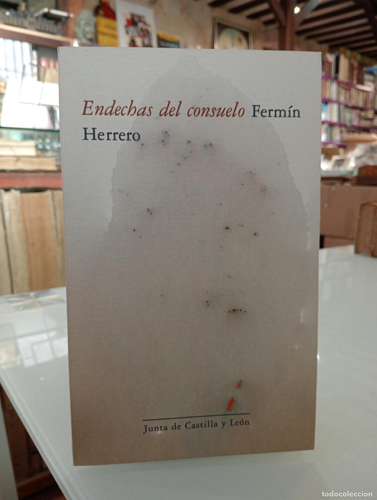 Libros de segunda mano: Endechas del consuelo - Herrero, Ferm&iacute;n.