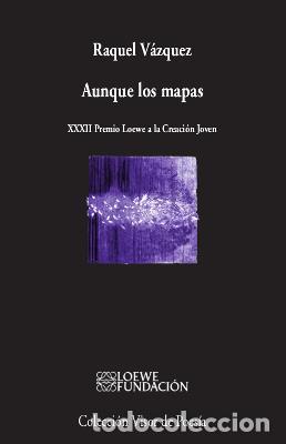 Libros de segunda mano: Aunque los mapas. - V&aacute;zquez, Raquel.