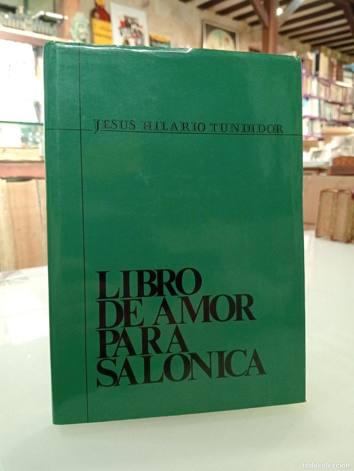 Libros de segunda mano: Libro de amor para Sal&oacute;nica - Hilario Tundidor, Jes&uacute;s.