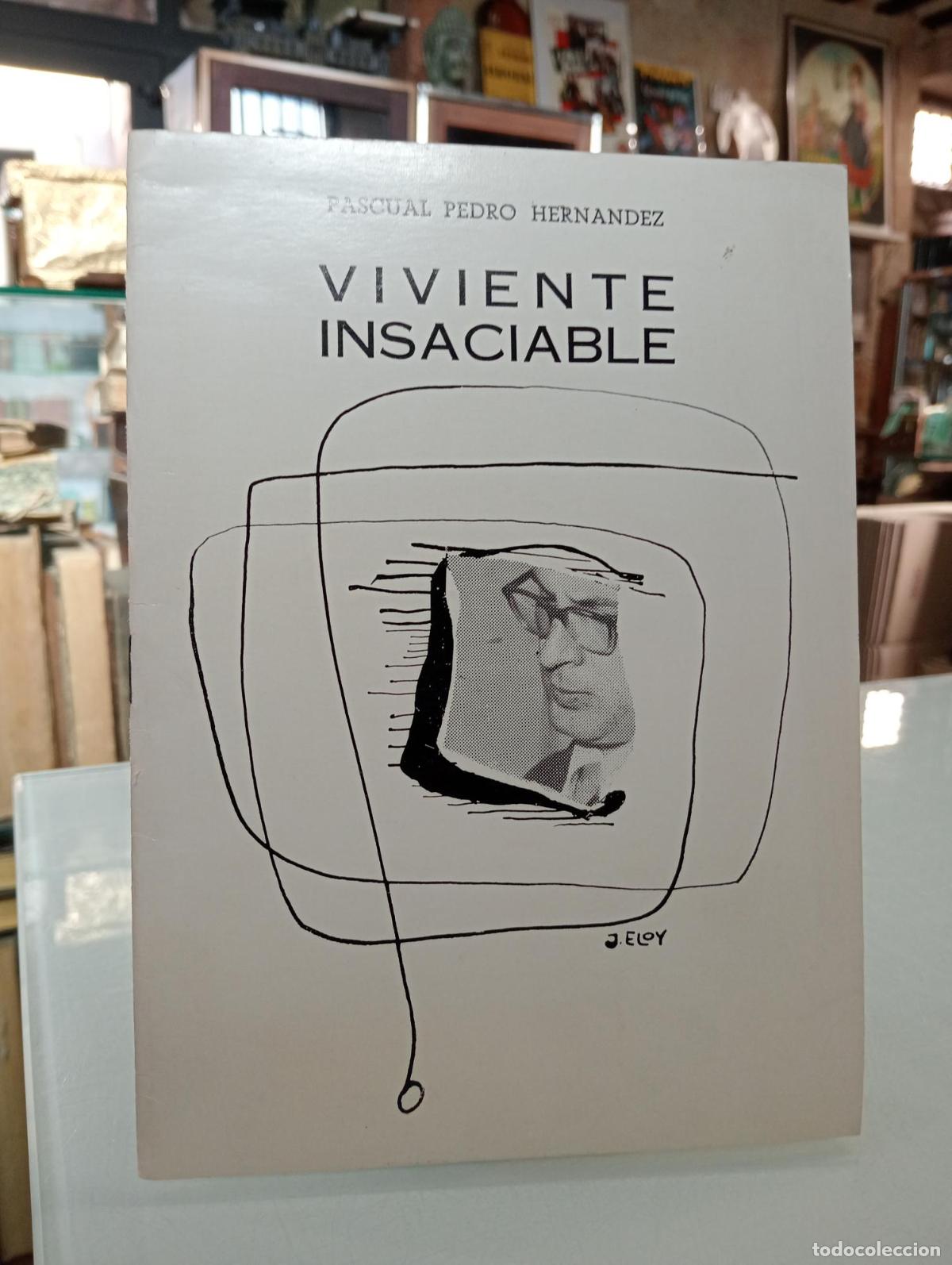 Gebrauchte B&uuml;cher: Viviente insaciable - Hern&aacute;ndez, Pascual Pedro.