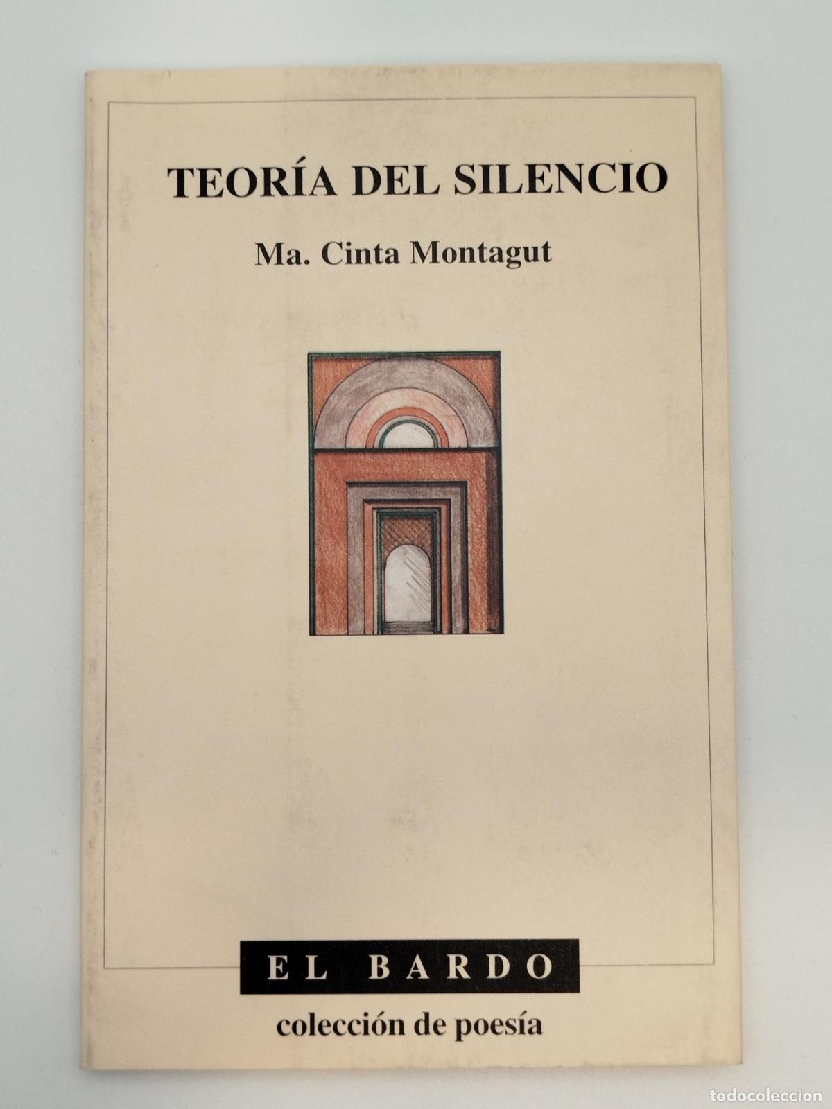 Libros de segunda mano: Teor&iacute;a del silencio - M. Cinta Montagut Sancho