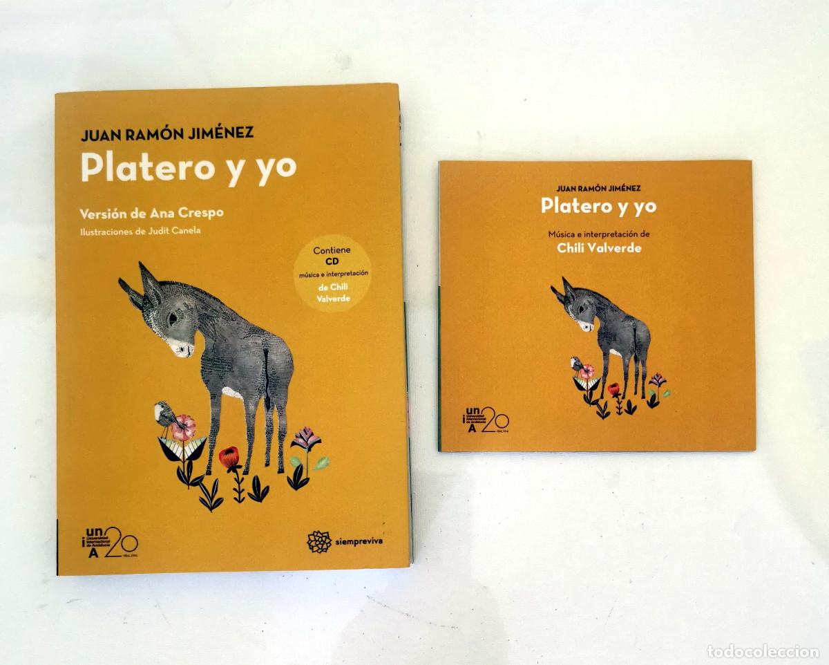 Libros de segunda mano: Platero y yo. Juan Ram&oacute;n Jim&eacute;nez Versi&oacute;n Ana Crespo Ilustra Judith Canela Contiene CD Chill ValverdE
