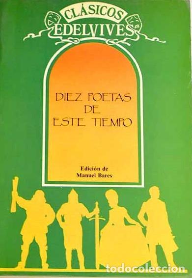 Libros de segunda mano: Diez Poetas de Estos Tiempos: Poes&iacute;a Despu&eacute;s de 1939 - Bares, Manuel - Editorial Luis Vives - 18