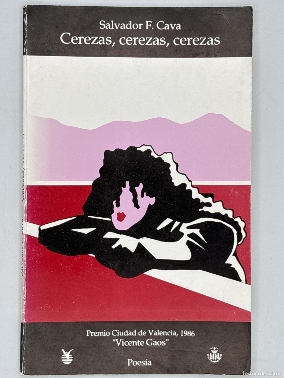 Libros de segunda mano: Cerezas, cerezas, cerezas - ; Salvador F. Cava