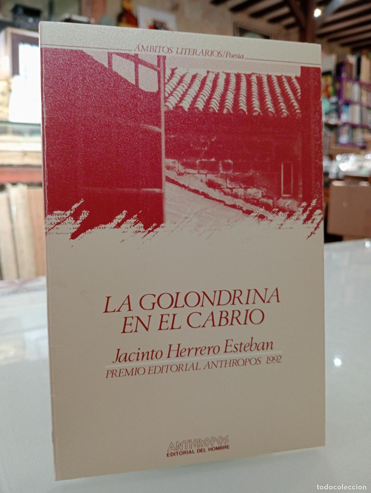 Libros de segunda mano: La golondrina en el cabrio - Herrero Esteban, Jacinto.