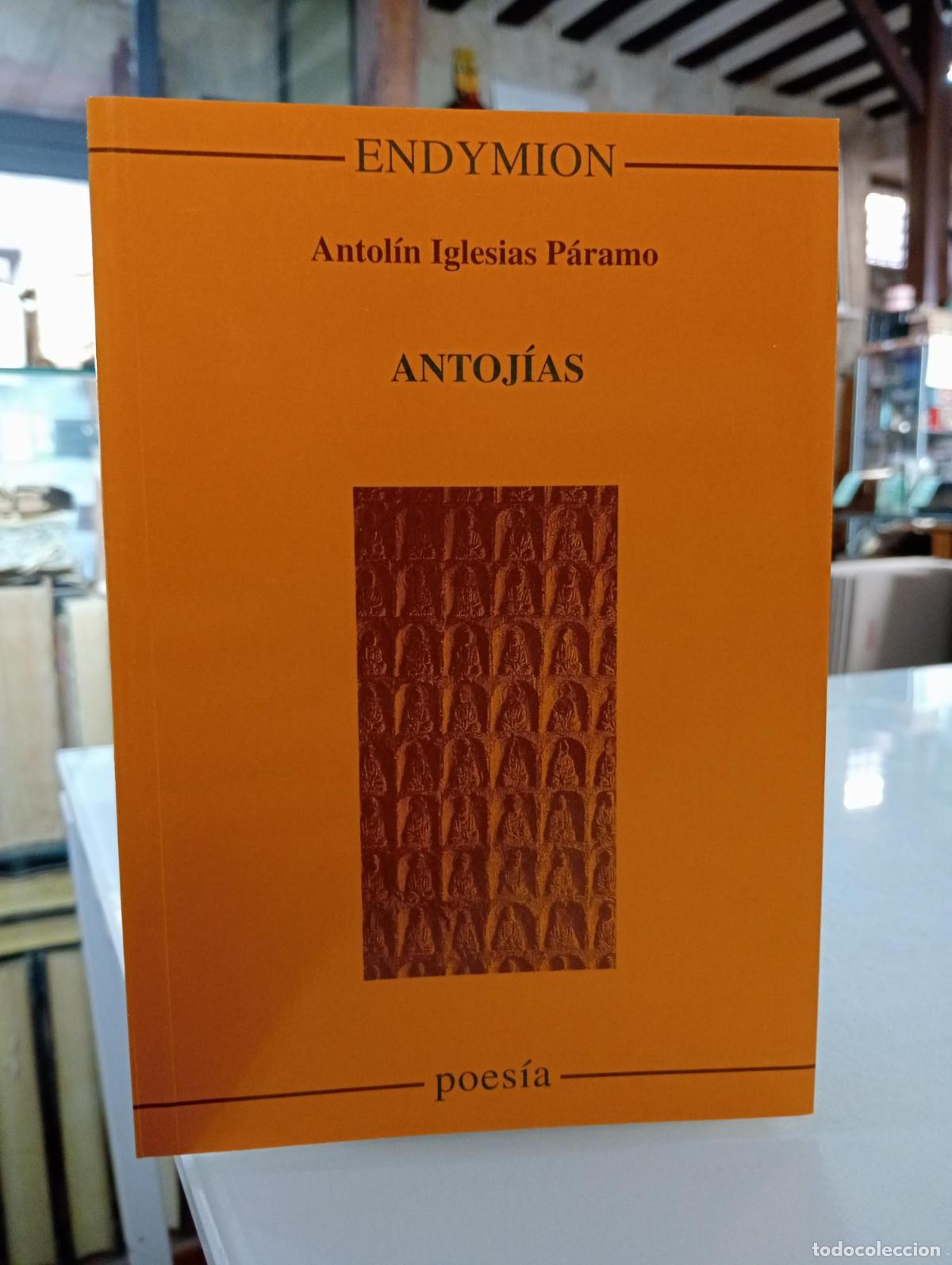 Libros de segunda mano: Antoj&iacute;as - Iglesias P&aacute;ramo, Antol&iacute;n.