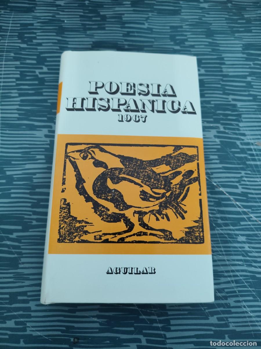 Libros de segunda mano: POESIA HISPANICA 1967,L. JIMENEZ MARTOS,AGUILAR,1968,284 P&Aacute;GINAS.