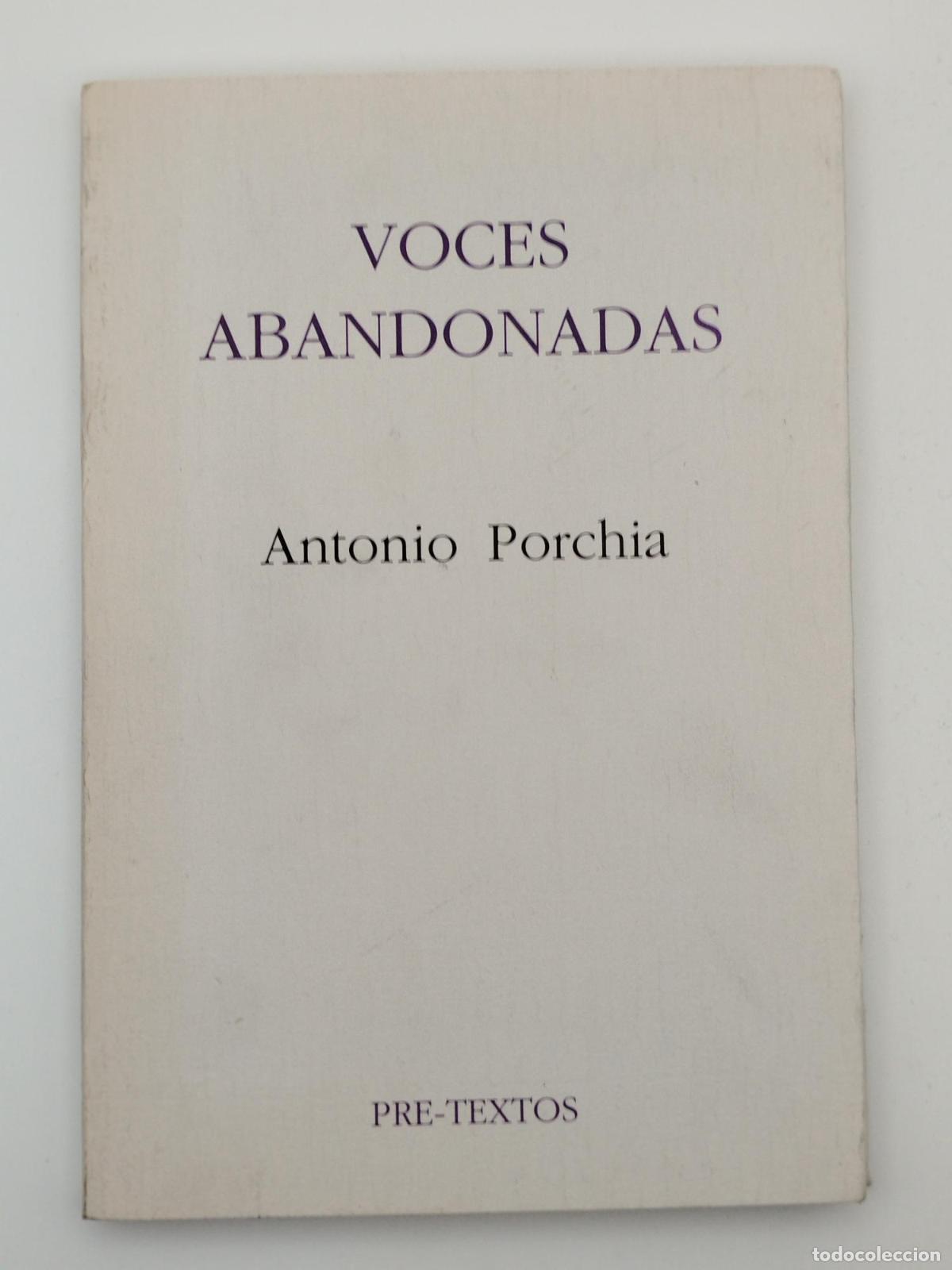 Libros de segunda mano: &nbsp;Voces abandonadas - Antonio Porchia