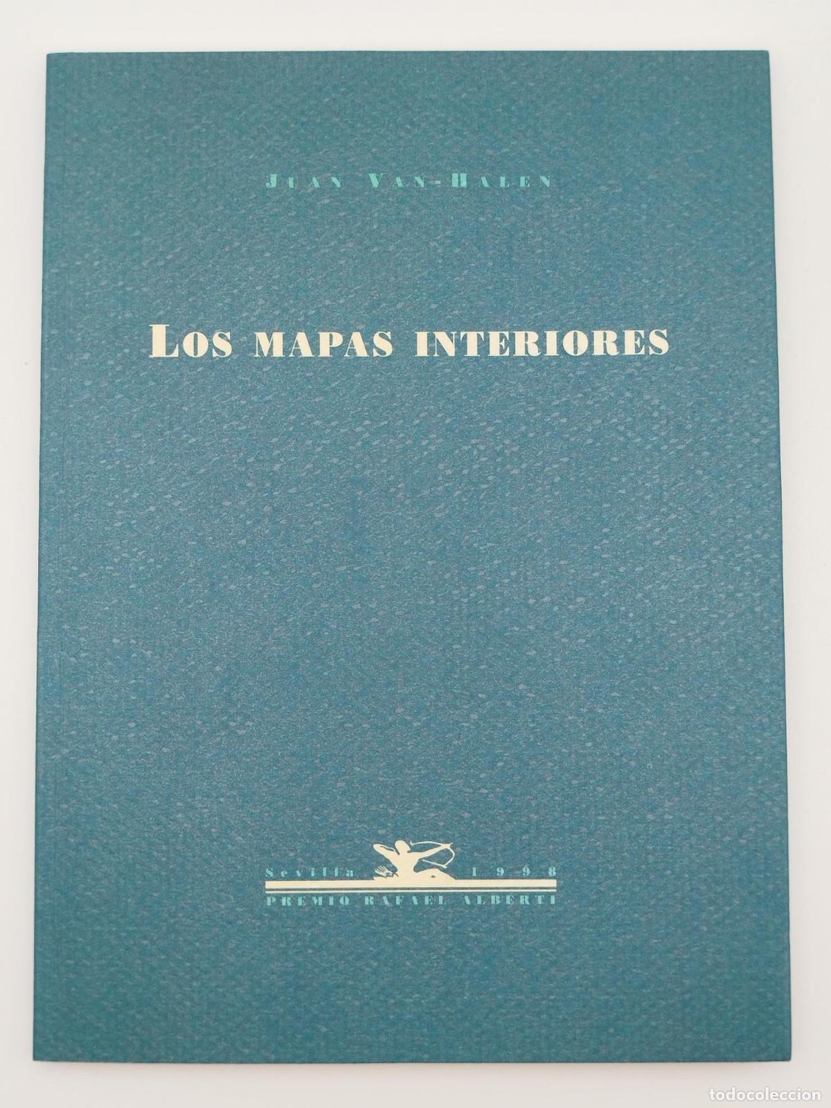 Libros de segunda mano: Los mapas interiores - Juan Van Halen