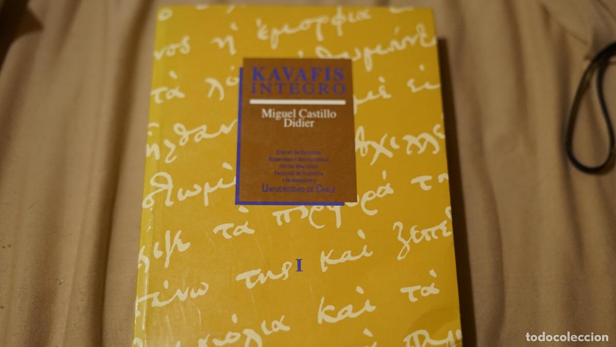 Libros de segunda mano: Miguel Castillo Didier - Kavafis integro - Vol 1