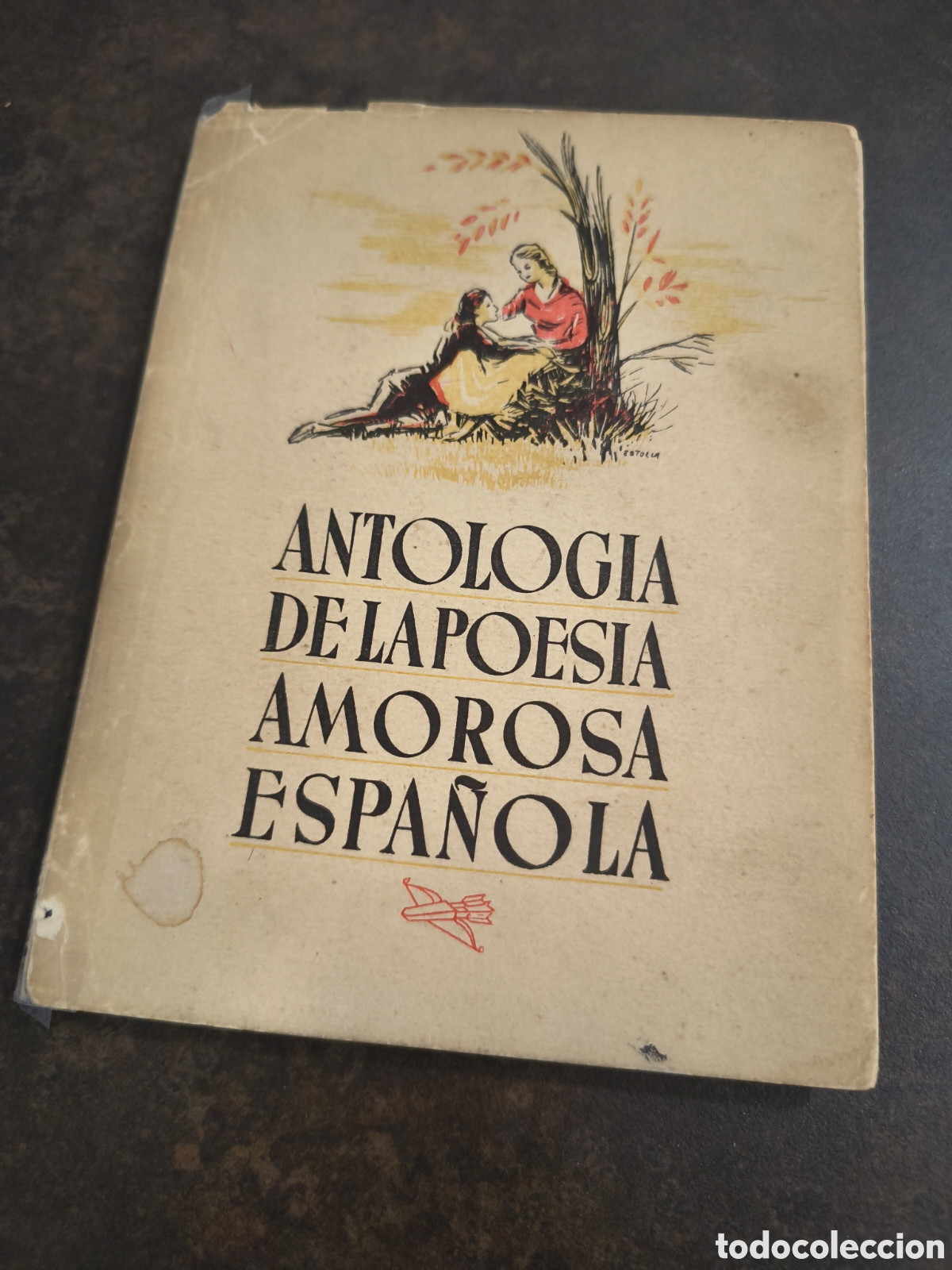 Libros de segunda mano: ANTOLOGIA DE LA POESIA AMOROSA ESPA&Ntilde;OLA. DE LOS PRIMITIVOS A LOS ROMANTICOS (FAMA)