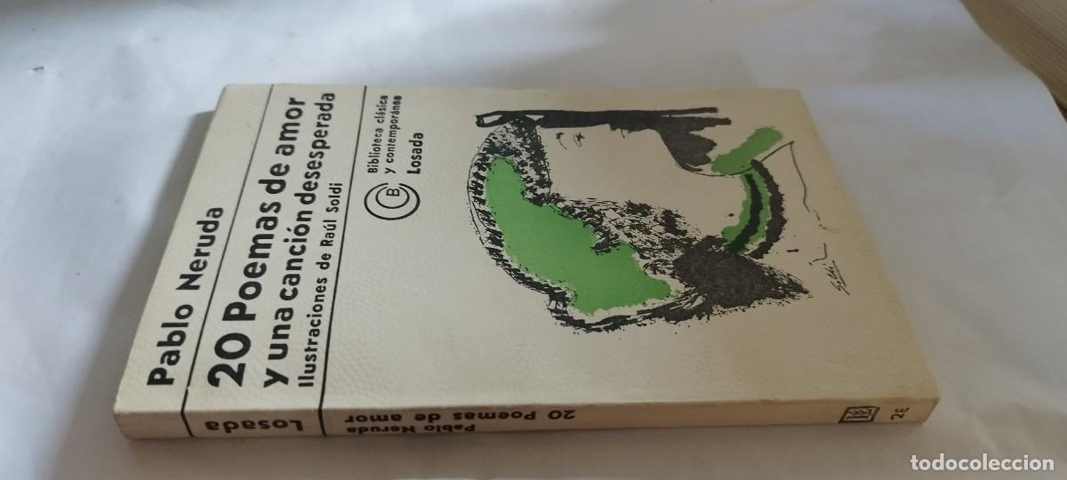 Libros de segunda mano: 20 POEMAS DE AMOR Y UNA CANCION DESESPERADA / PABLO NERUDA / CMA 01 / LOSADA