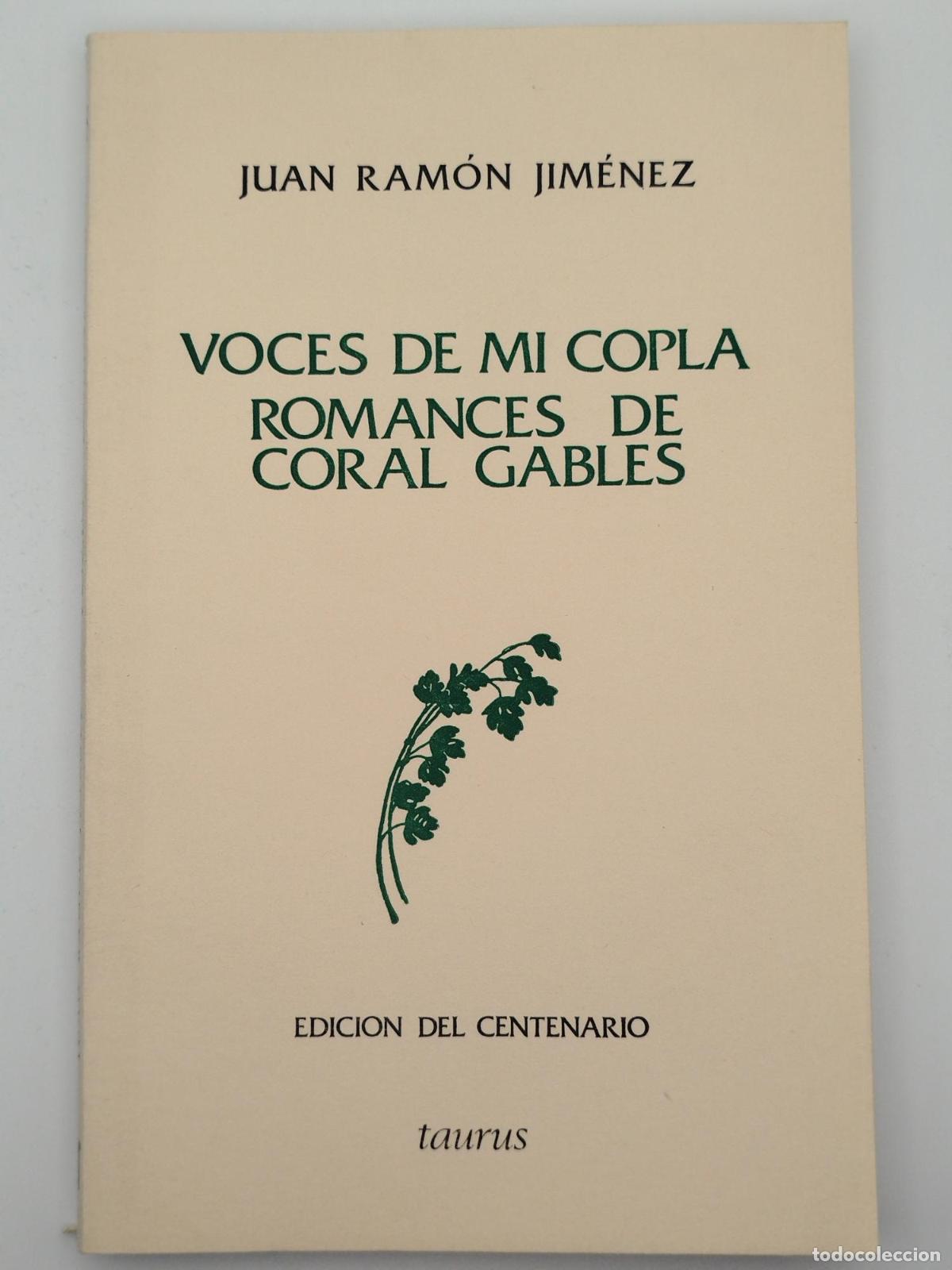 Libros de segunda mano: Voces de mi copla. Romances de Coral Gables. Edici&oacute;n del centenario N&ordf;18 - Jim&eacute;nez, Juan Ram&oacute;n.