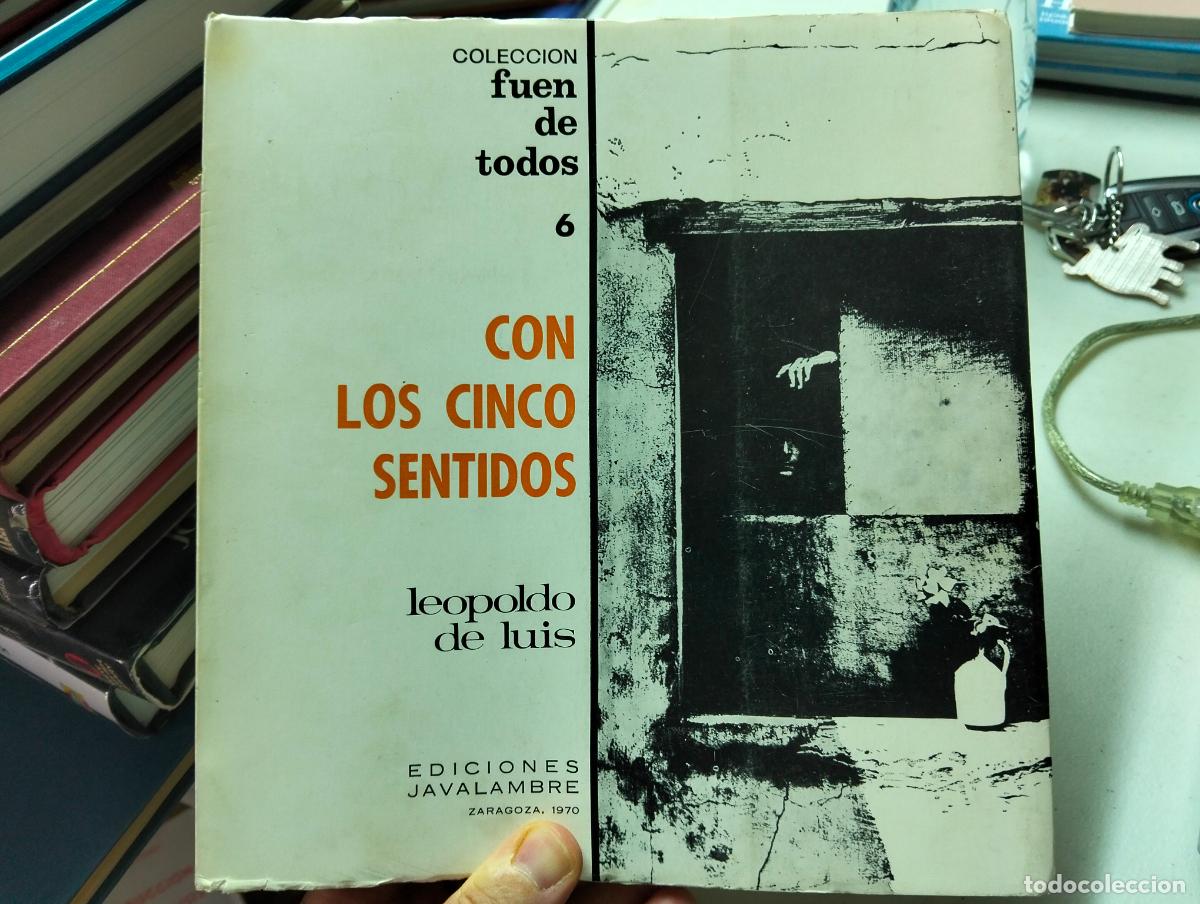 Libros de segunda mano: Arte. Dedicado por el Autor. Con los Cinco Sentidos, Leopoldo de Luis, ed. Javalambre, 1970 L55