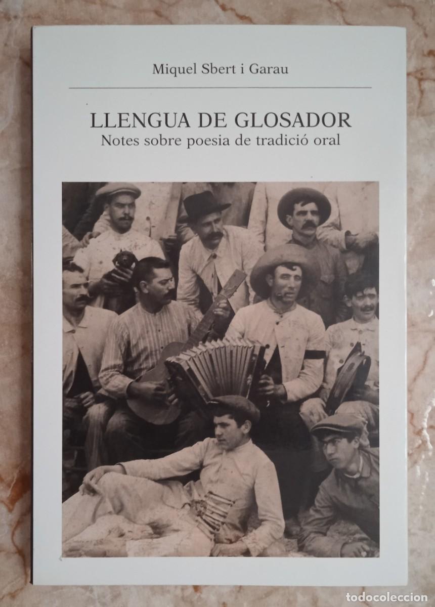 Libros de segunda mano: LLENGUA DE GLOSADOR / MIQUEL SBERT I GARAU