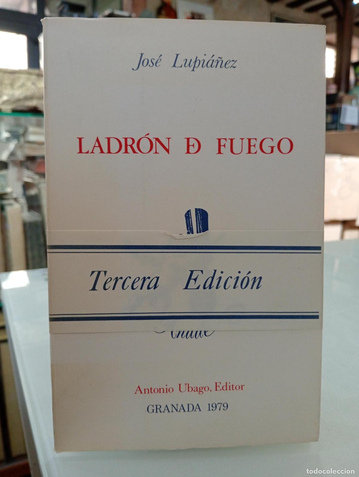 Libros de segunda mano: Ladr&oacute;n de fuego - Lupi&aacute;&ntilde;ez, Jos&eacute;.