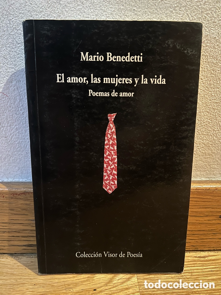 Libros de segunda mano: Mario Benedetti El amor, las mujeres y la vida Poemas de amor