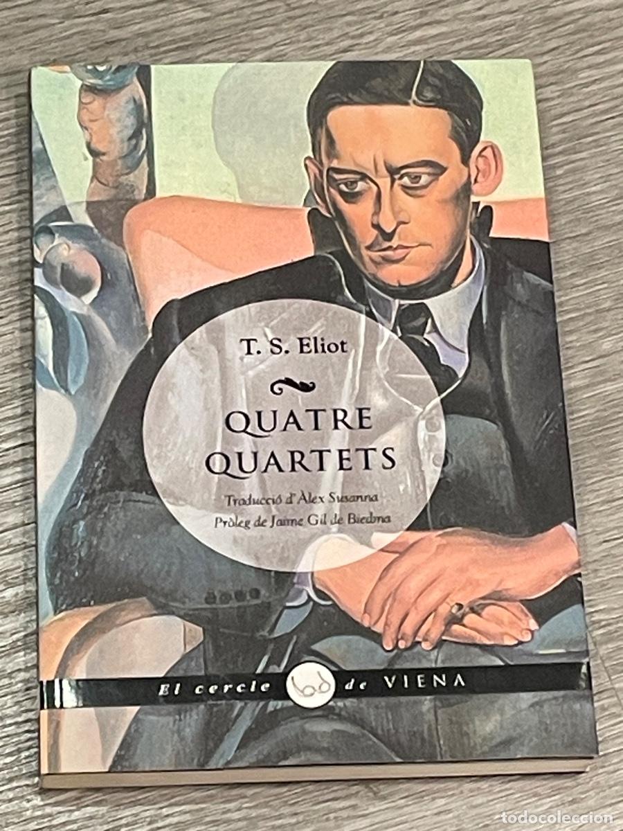 Gebrauchte B&uuml;cher: T.S. ELIOT - ELS QUATRE QUARTETS - VIENA ED. 2010