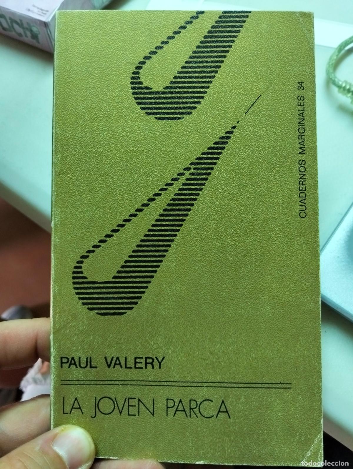 Libros de segunda mano: Literatura. Poesia. La Joven Parca, Paul Valery, ed, Tusquets, 1973, VISITA MI CATALOGO L55