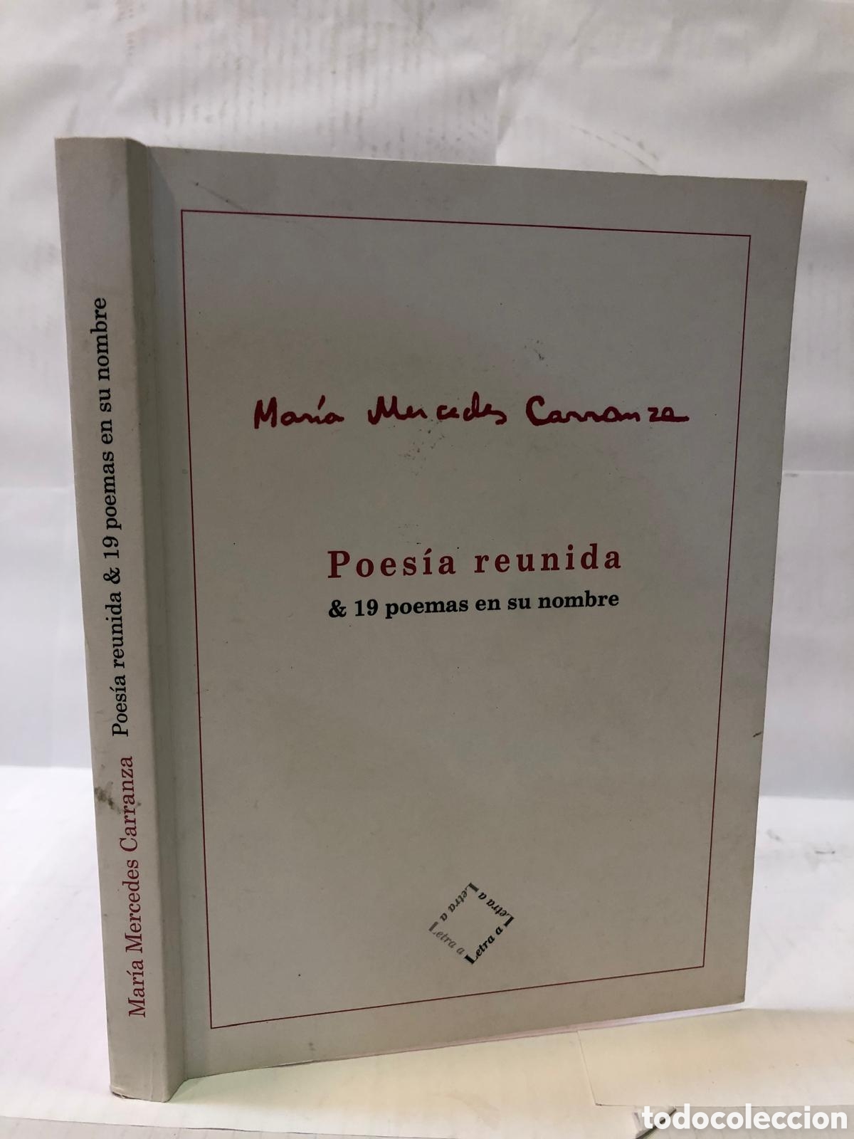 Second hand books: Poes&iacute;a reunida & 19 poemas en su nombre - Mar&iacute;a Mercedes Carranza