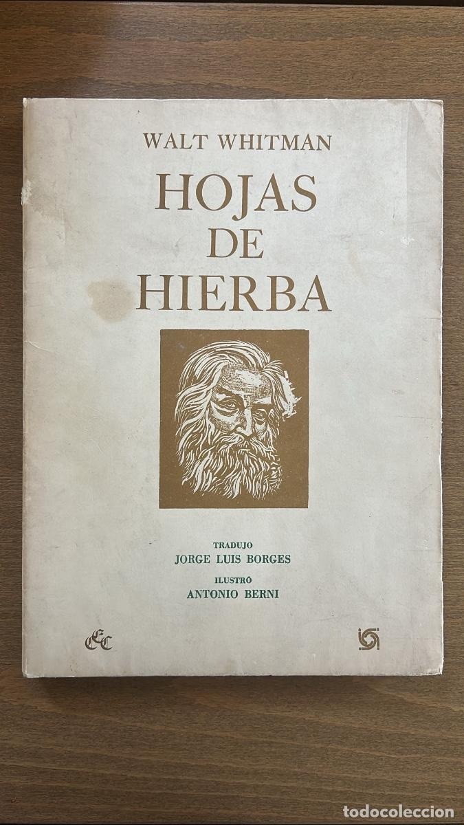 Libros de segunda mano: Hojas de Hierba - Walt Whitman. Trad. Jorge Luis Borges. Ilust. Antonio Berni (Ed. 1983)