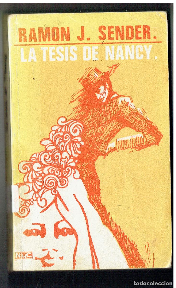 Libros de segunda mano: RAM&Oacute;N J. SENDER. LA TESIS DE NANCY. MAGISTERIO ESPA&Ntilde;OL, 1972.(ST/PR5).