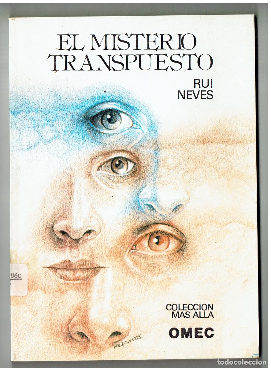 Libros de segunda mano: EL MISTERIO TRANSPUESTO. RUI NEVES, COLECCI&Oacute;N MAS ALLA. OMEC. 1979. (ST/PR5).