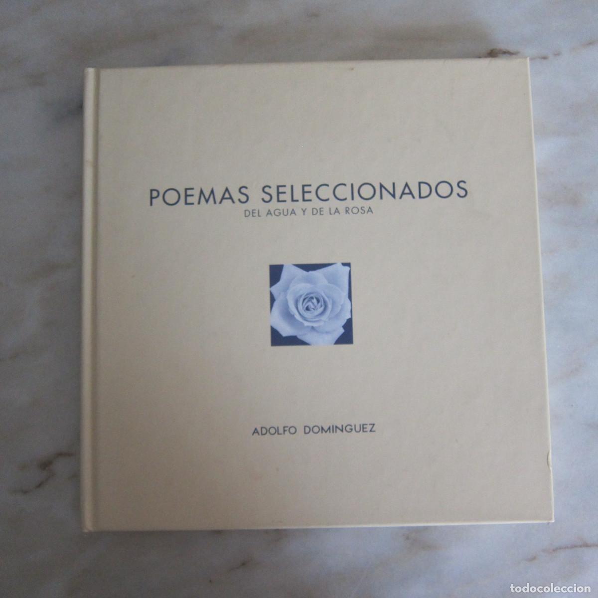 Libros de segunda mano: POEMAS SELECCIONADOS DEL AGUA Y DE LA ROSA - ADOLFO DOM&Iacute;NGUEZ (MYRURGIA) POEMA