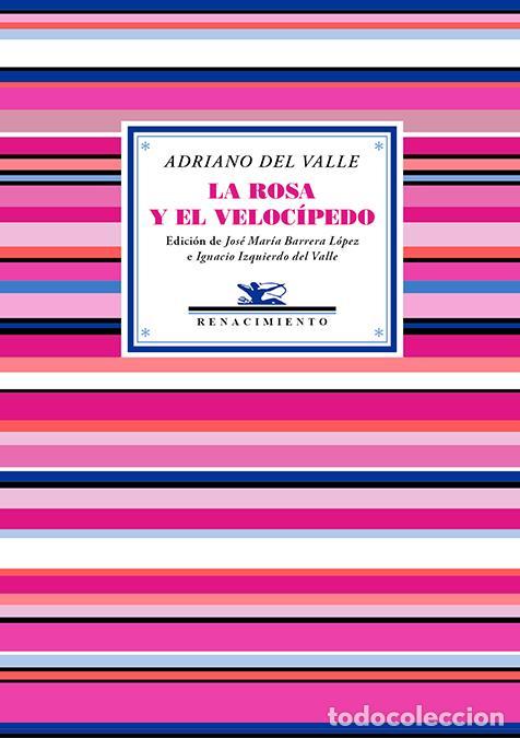 Libros de segunda mano: La rosa y el veloc&iacute;pedo. (Antolog&iacute;a po&eacute;tica). - Valle, Adriano Del.