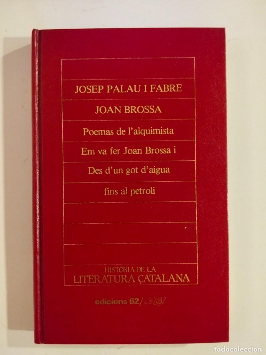 Libros de segunda mano: Poemas de l'alquimista/Em va fer Joan Brossa/Des d'un got d'aigua fisnal petroli