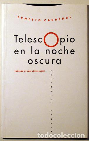 Livres d'occasion: CARDENAL, Ernesto - TELESCOPIO EN LA NOCHE OSCURA - Madrid 1993 - 1&ordf; ed.