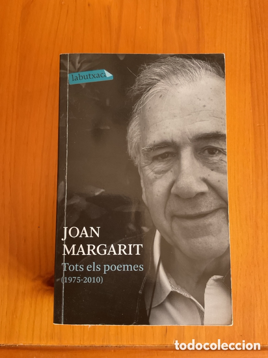 Libros de segunda mano: JOAN MARGARIT &ndash; TOTS ELS POEMES (1975-2010) &ndash; LA BUTXACA &ndash; 756 P&Agrave;GINES