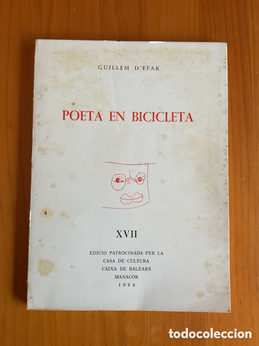 Libros de segunda mano: GUILLEM D&rsquo;EFAK &ndash; POETA EN BICICLETA &ndash; 1984 &ndash; EDICI&Oacute; ORIGINAL &ndash; POESIA MALLORQUINA