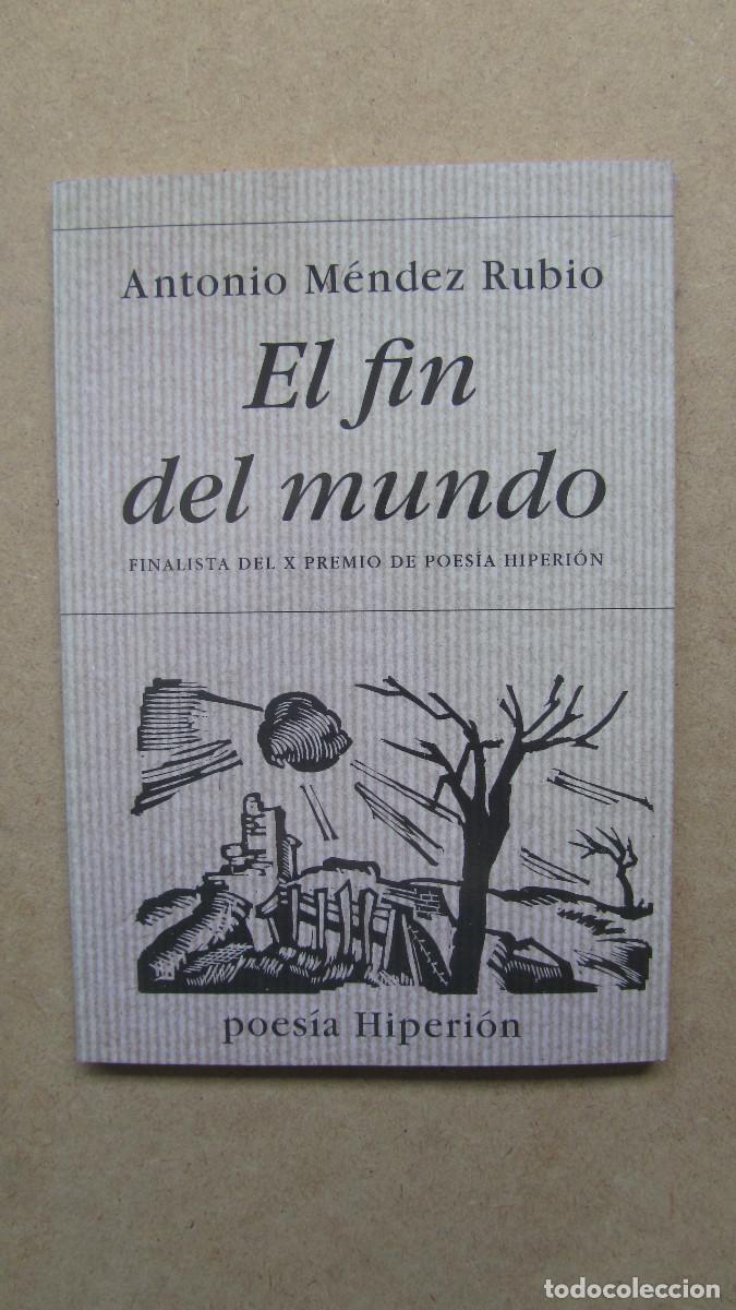 Libros de segunda mano: El fin del mundo M&eacute;ndez Rubio, Antonio