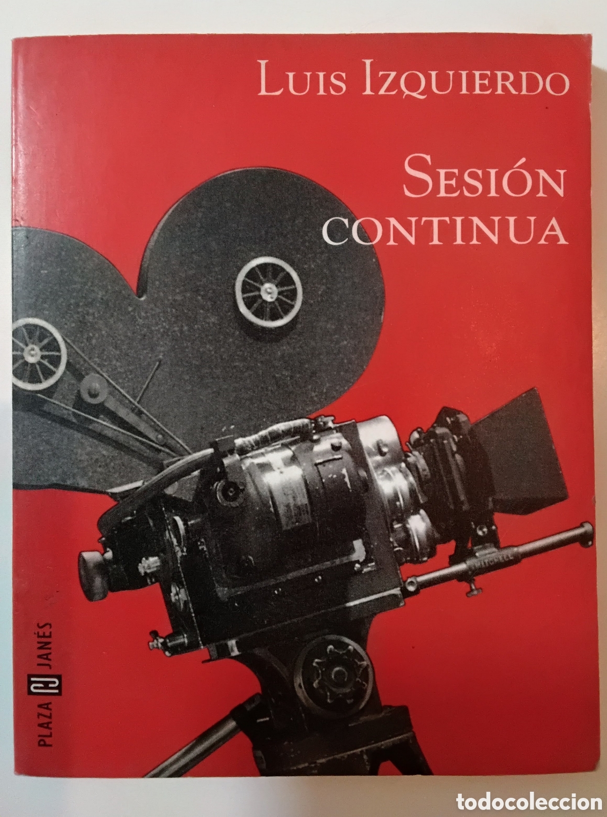 Libros de segunda mano: LUIS IZQUIERDO &ndash; SESI&Oacute;N CONTINUA &ndash; PLAZA & JAN&Eacute;S &ndash; 1998