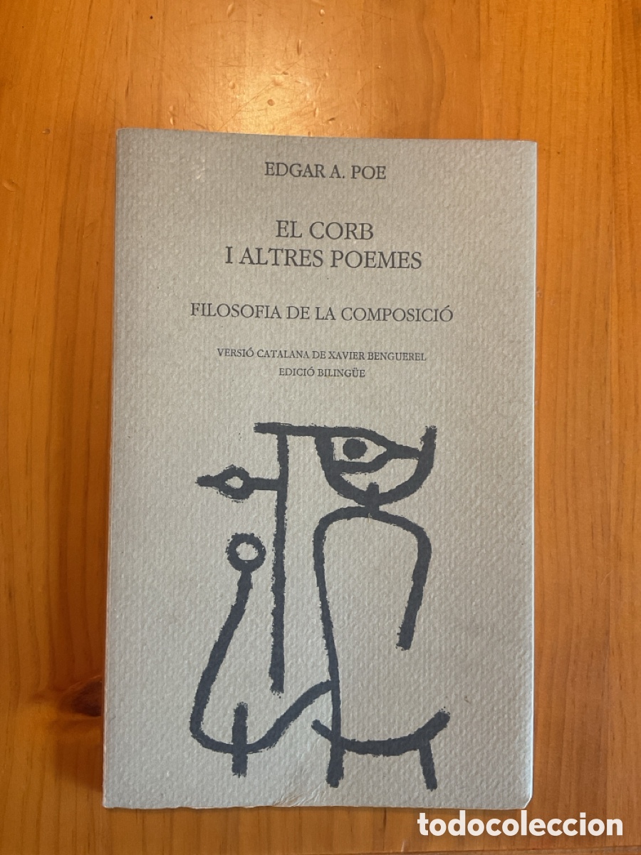 Libros de segunda mano: EDGAR ALLAN POE &ndash; EL CORB I ALTRES POEMES. FILOSOFIA DE LA COMPOSICI&Oacute; &ndash; EDICIONS DEL MALL, 1982