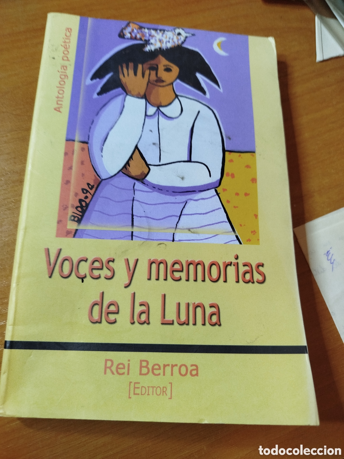 Libros de segunda mano: Voces y memorias de la luna. El rei berroa. Antolog&iacute;a po&eacute;tica.