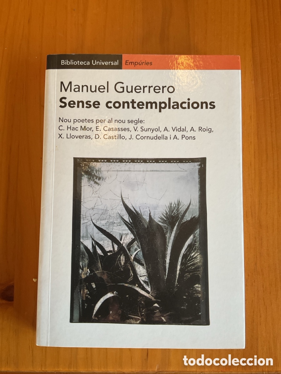 Libros de segunda mano: MANUEL GUERRERO &ndash; SENSE CONTEMPLACIONS. NOU POETES PER AL NOU SEGLE