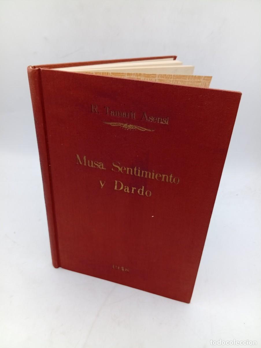 Libros de segunda mano: MUSA, SENTIMIENTO Y DARDO. RAFAEL TAMARIT ASENSI. SIN FECHAR. PAGS : 140. 500 EJEMPLARES.